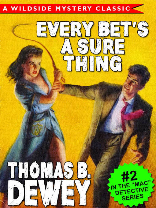 Title details for Every Bet's a Sure Thing by Thomas B. Dewey - Available